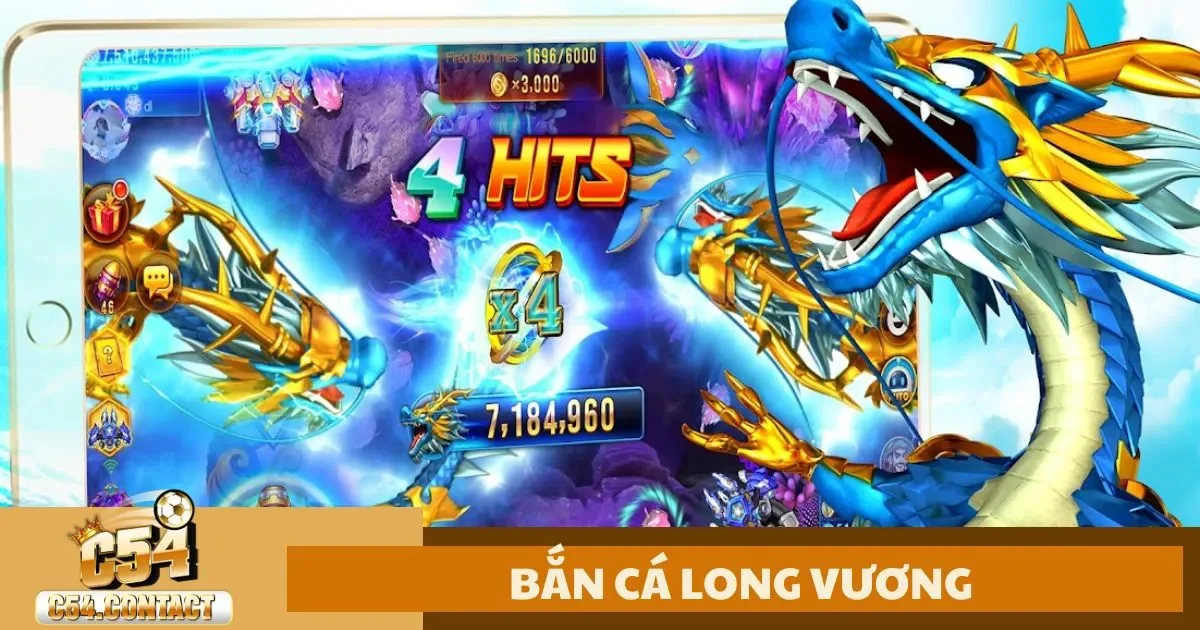 Bắn Cá Long Vương – Cách Chơi & Kinh Nghiệm Săn Cá Boss